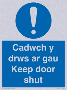Cadwch y drws ar gau Keep door shut